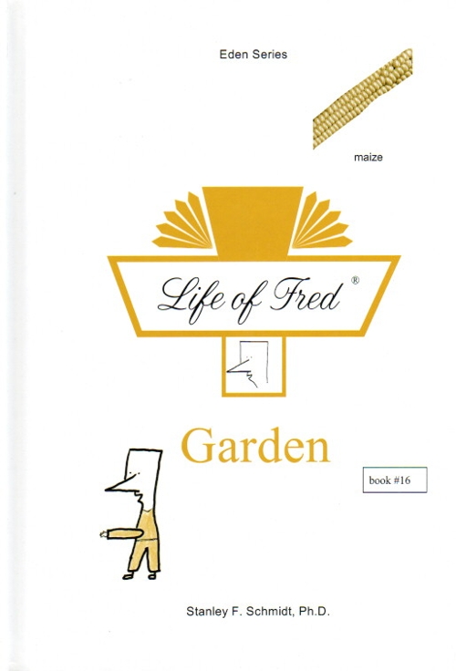 Life of Fred Garden
